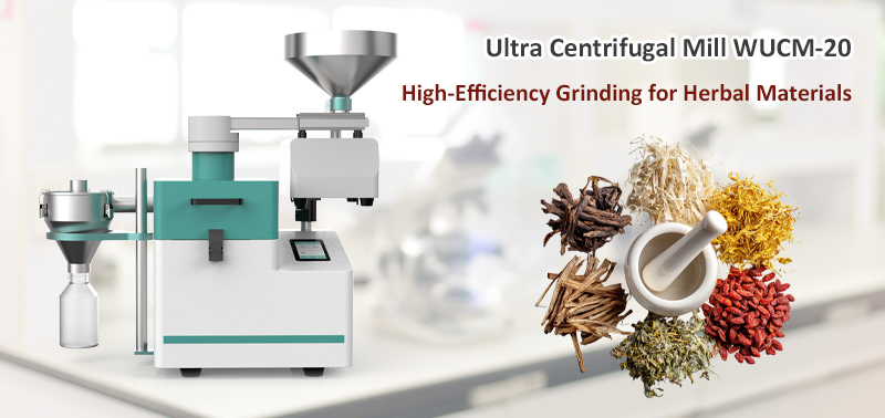 Application of the Ultra Centrifugal Mill WUCM-20 in Traditional Chinese Medicine Grinding
